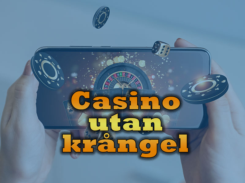 Casino utan krångel