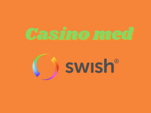 Casino med swish