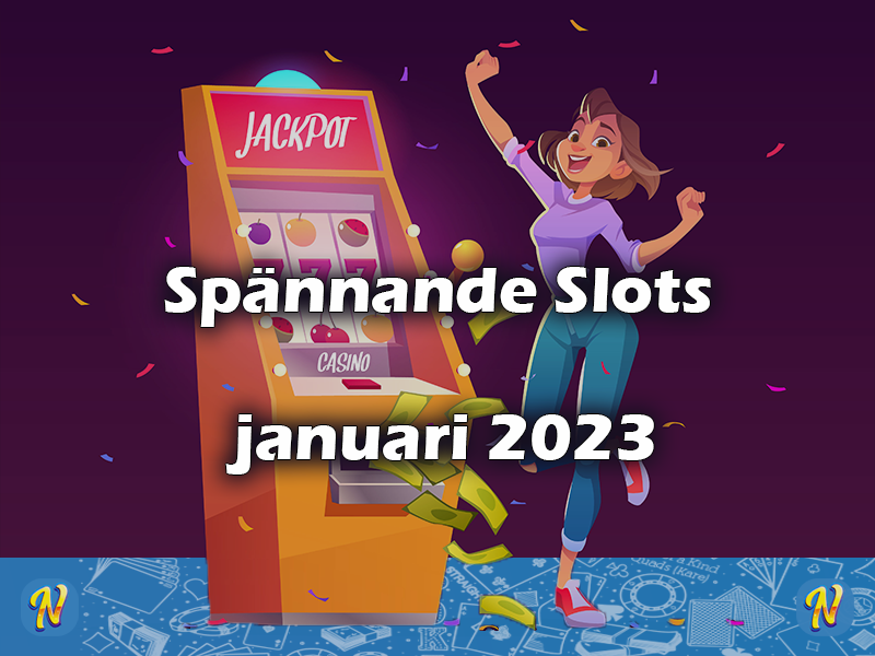 Nya spännande slots lanseras i januari